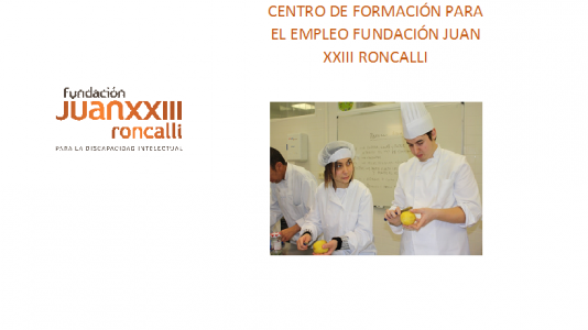 Centro de Formación para el Empleo Fundación Juan XXIII Roncalli Certificado de Profesionalidad