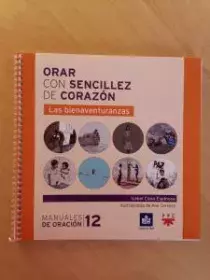 Portada del libro Orar con Sencillez de Corazón. Las Bienaventuranzas